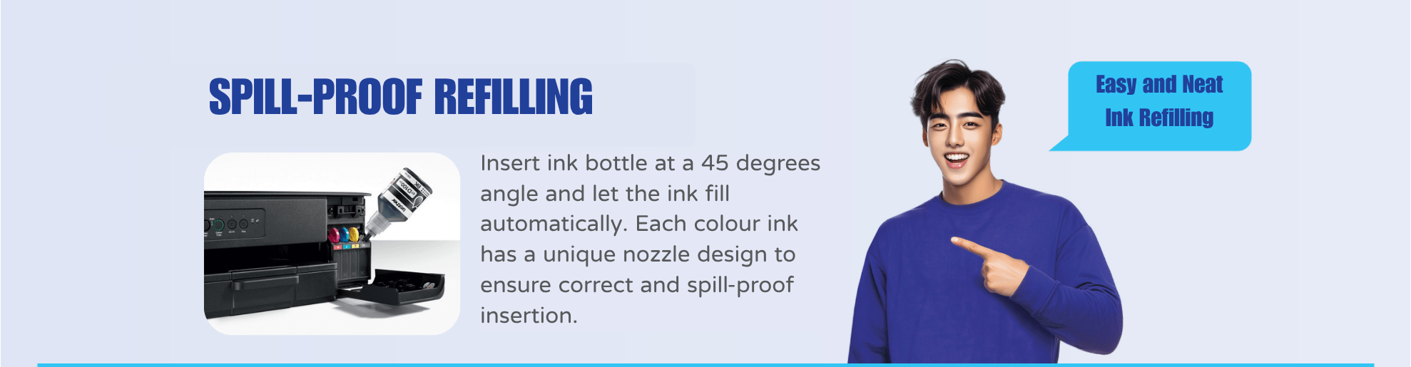 Brother Refill Ink Tank Printer Series, ink bottles designed for easy and neat ink refilling.